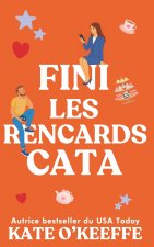 Fini les rencards cata