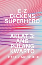 E-Z DICKENS SUPERHERO AKLAT 3 FILIPINO EDITION