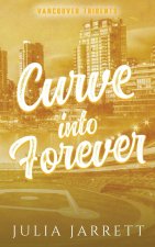 Curve Into Forever