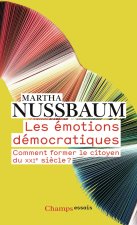 LES EMOTIONS DEMOCRATIQUES - COMMENT FORMER LE CITOYEN DU XXIE SIECLE ?