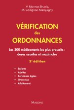 Vérification des ordonnances : Les 200 médicaments les plus prescrits : doses usuelles et maximales, 3e éd.