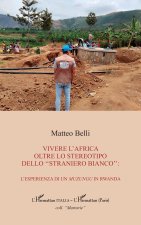 Vivere l’Africa oltre lo stereotipo dello 