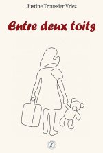 Entre deux toits