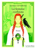 La femme corbeau