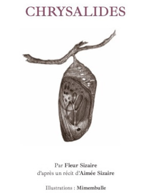 Chrysalides