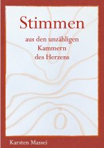 Stimmen aus den unzähligen Kammern des Herzens