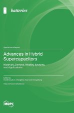 Advances in Hybrid Supercapacitors
