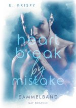 Heartbreak by Mistake