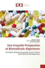 Une Enquête Prospective et Biomédicale Algérienne