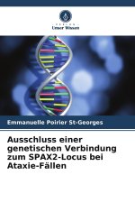 Ausschluss einer genetischen Verbindung zum SPAX2-Locus bei Ataxie-Fällen