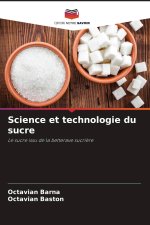 Science et technologie du sucre