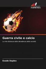 Guerra civile e calcio
