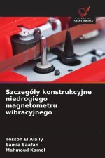 Szczegóły konstrukcyjne niedrogiego magnetometru wibracyjnego