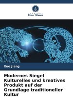 Modernes Siegel Kulturelles und kreatives Produkt auf der Grundlage traditioneller Kultur