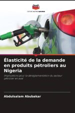 Élasticité de la demande en produits pétroliers au Nigeria