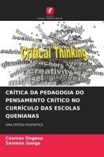 CRÍTICA DA PEDAGOGIA DO PENSAMENTO CRÍTICO NO CURRÍCULO DAS ESCOLAS QUENIANAS