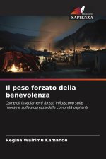 Il peso forzato della benevolenza