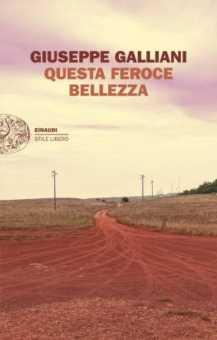 Questa feroce bellezza