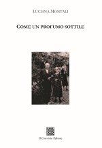 Come un profumo sottile