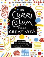 curriculum per la creatività. 20 lezioni per una mostra con Hervé Tullet
