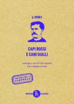 Capi rossi e cani gialli. Testo originale a fronte