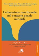 educazione non formale nel contesto penale minorile. Project N.O.I.S.E. e il reinserimento dei giovani autori di reato