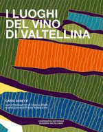 luoghi del vino di Valtellina