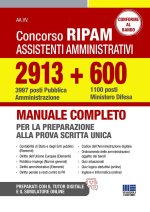 Concorso RIPAM assistenti amministrativi 2913 (3997 posti Pubblica Amministrazione) + 600 (1100 posti Ministero Difesa). Manuale completo per la prepa
