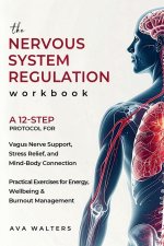 The Nervous System Regulation Workbook