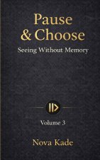 Pause & Choose