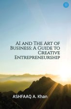 AI and The Art of Business