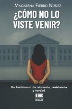 ¿Cómo no lo viste venir?