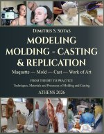MODELING MOLDING - CASTING & REPLICATION