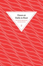 Histoire de Dalila-la-Rouée
