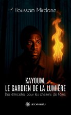 Kayoum, le gardien de la lumière