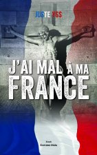 J'ai mal à ma France