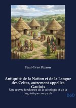 ANTIQUITE DE NATION ET DE LANGUE CELTES