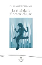 città dalle finestre chiuse