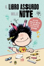 libro assurdo delle note. Quando la realtà supera la fantasia