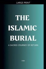 The Islamic Burial