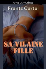 Sa vilaine fille
