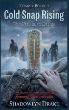 Cold Snap Rising