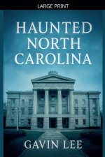 Haunted North Carolina