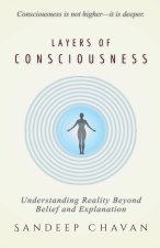 Layers of Consciousness