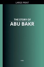 The Story of Abu Bakr