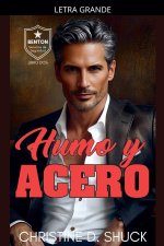 Humo y Acero