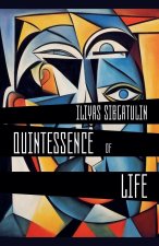 Quintessence of Life