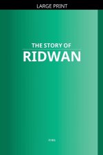 The Story of Ridwan