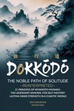 Dokkōdō, The Noble Path of Solitude-Reinterpreted