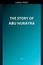 The Story of Abu Hurayra